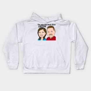 John And Heidi Show - LISTEN! Kids Hoodie